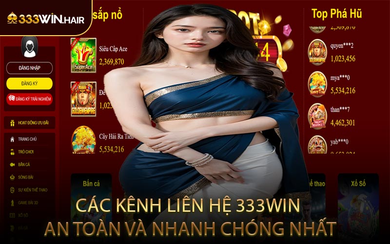 Các Kênh Liên Hệ 333WIN An Toàn Và Nhanh Chóng Nhất