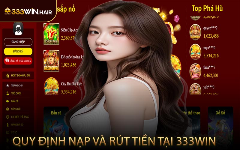 Quy định nạp và rút tiền tại 333WIN