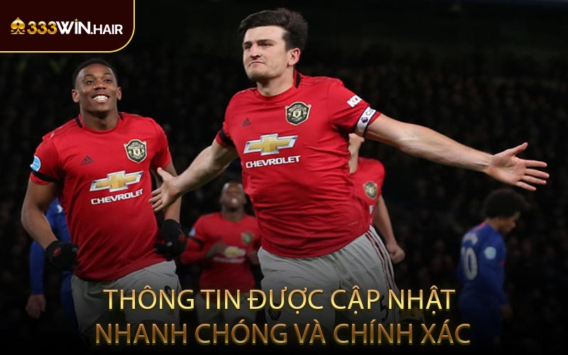 Thông tin được cập nhật nhanh chóng và chính xác