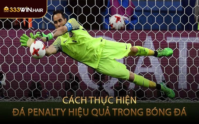 Cách thực hiện đá Penalty hiệu quả trong bóng đá